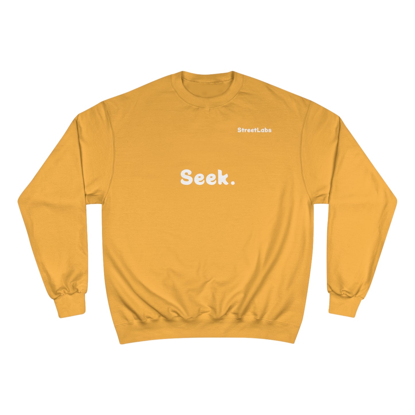 "Seek God" Champion w StreetLabs Sweatshirt