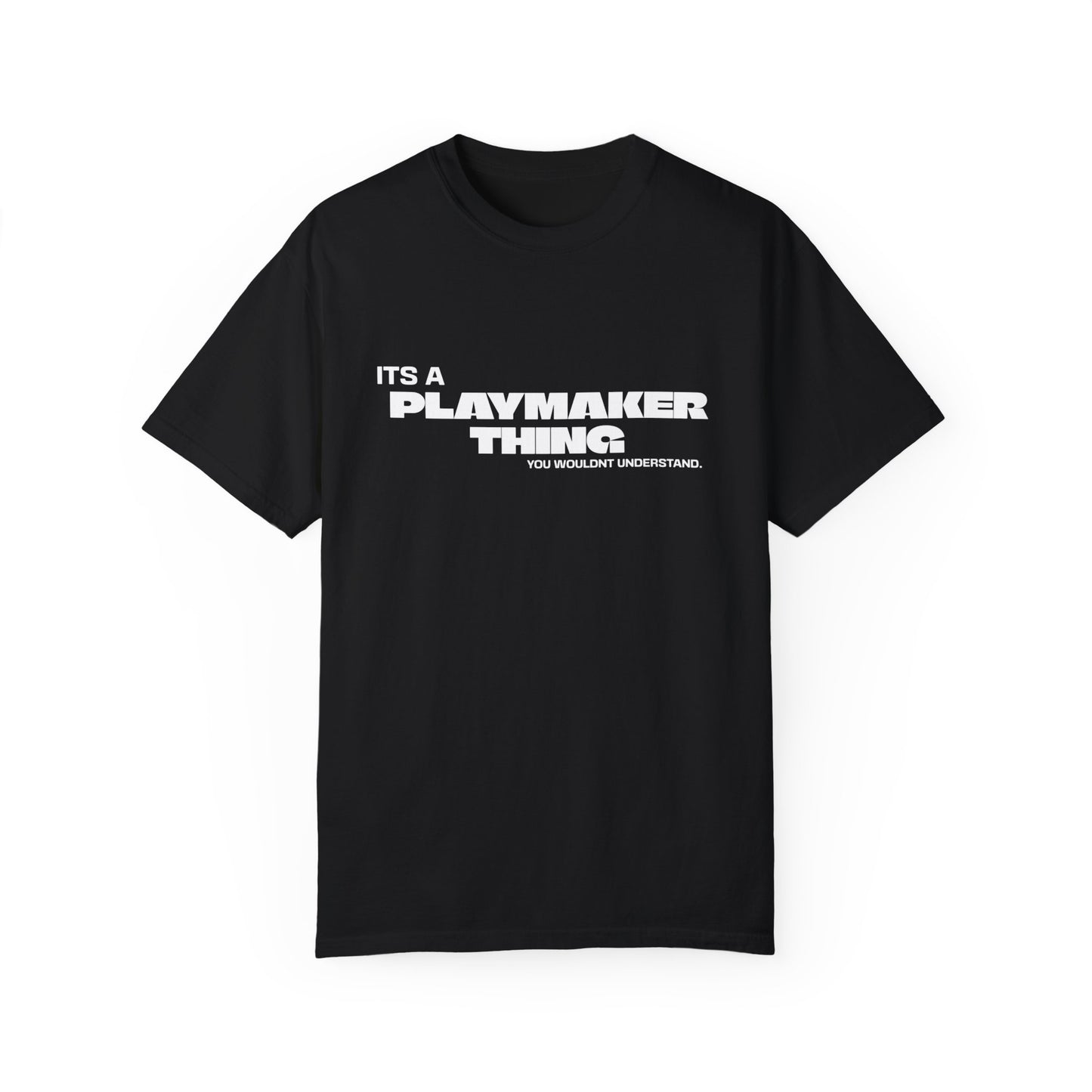 Its a Playmaker Thing- StreetLabs