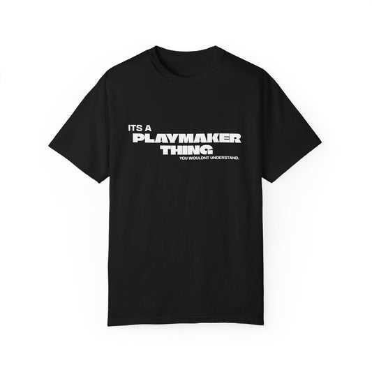 Its a Playmaker Thing- StreetLabs